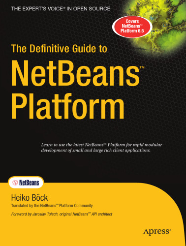 The Definitive Guide to NetBeans™ Platform