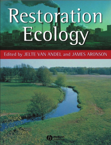 Restoration Ecology: The New Frontier