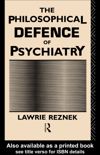 The Philosophical Defence of Psychiatry