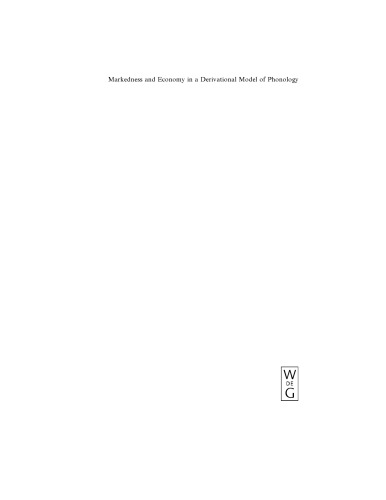 Markedness and Economy in a Derivational Model of Phonology