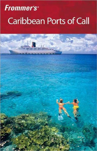 Frommer's Caribbean Ports of Call (Frommer's Complete)