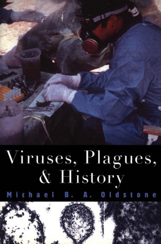 Viruses, Plagues, and History