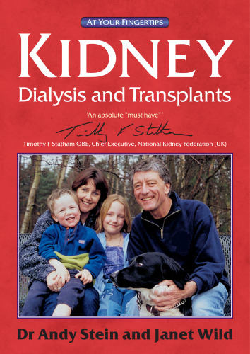 Kidney Dialysis and Transplants: The 'At Your Fingertips' Guide (At Your Fingertips)