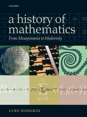 A History of Mathematics: From Mesopotamia to Modernity