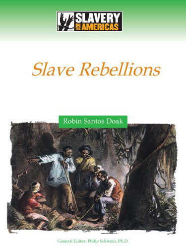 Slave Rebellions (Slavery in the Americas)