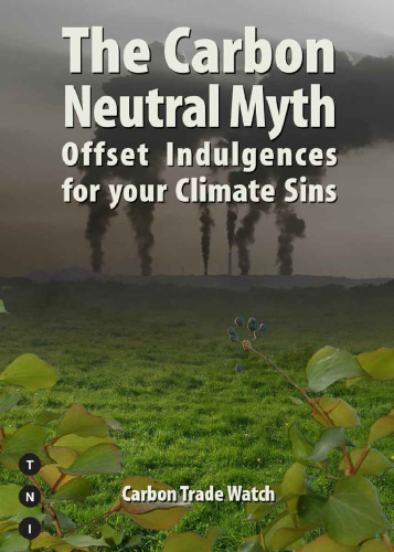 The Carbon Neutral Myth: Offset Indulgences for Your Climate Sins