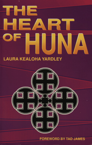 The Heart of Huna