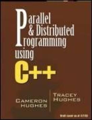 Parallel and Distributed Programming Using C++