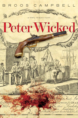 Peter Wicked: A Matty Graves Novel (The Matty Graves Novels)