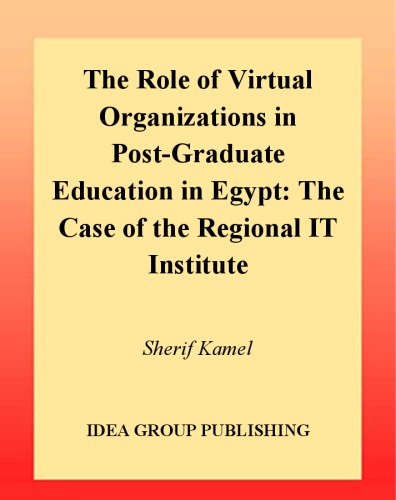 Role of Virtual Organizations in Post-Graduate Education in Egypt: The Case of the Regional It Institute