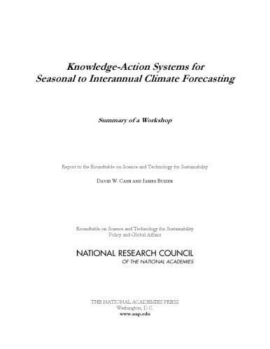 Knowledge-Action Systems for Seasonal to Interannual Climate Forecasting: Summary of a Workshop