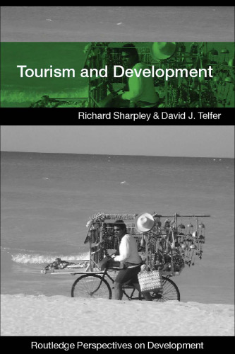 Tourism and Development in the Developing World (Routledge Perspectives on Development)