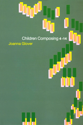 Children Composing 4-14