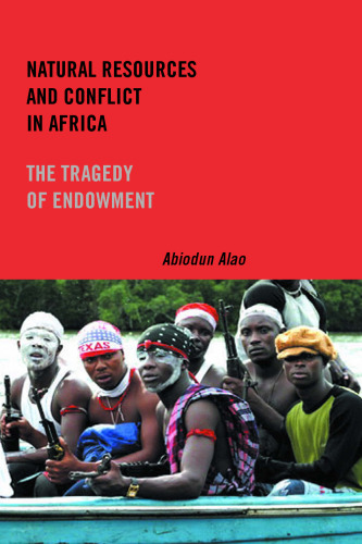 Natural Resources and Conflict in Africa: The Tragedy of Endowment