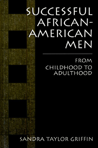 Successful African American Men - From Childhood to Adulthood