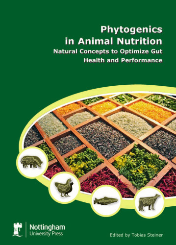 Phytogenics in Animal Nutrition: Natural Concepts to Optimize Gut Health and Performance