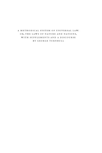 A Methodical System of Universal Law (Natural Law and Enlightenment Classics)