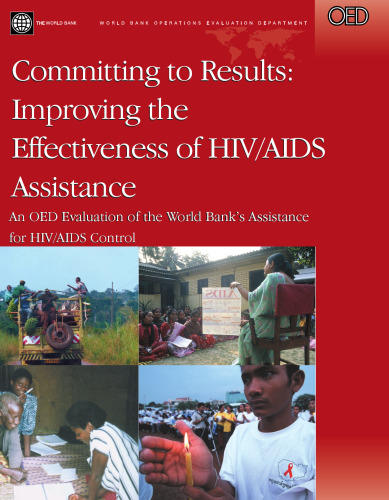 Committing to Results: Improving the Effectiveness of HIV AIDS Assistance (Operations Evaluation Studies)