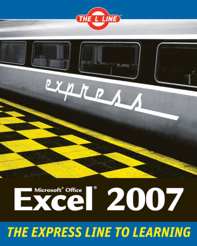 Excel 2007: The L Line, The Express Line to Learning