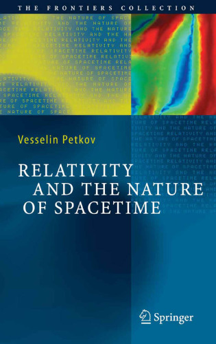 Relativity and the Nature of Spacetime (The Frontiers Collection)