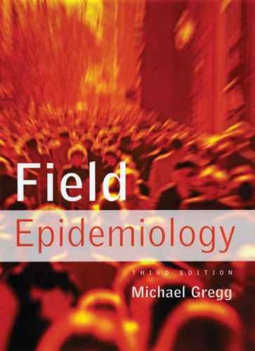 Field Epidemiology 3rd ed.