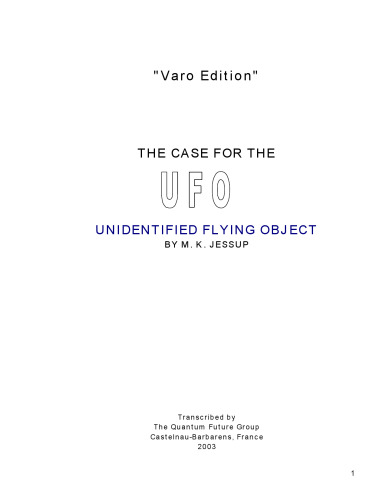 The Allende Letters And the VARO Edition of the Case For the UFO