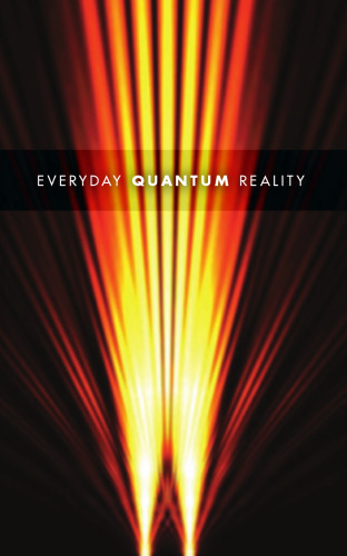 Everyday Quantum Reality