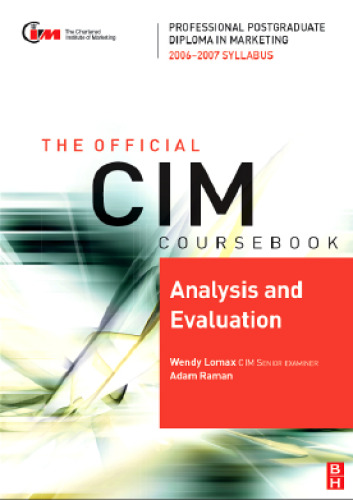 CIM Coursebook 06 07 Analysis and Evaluation (CIM Coursebook)