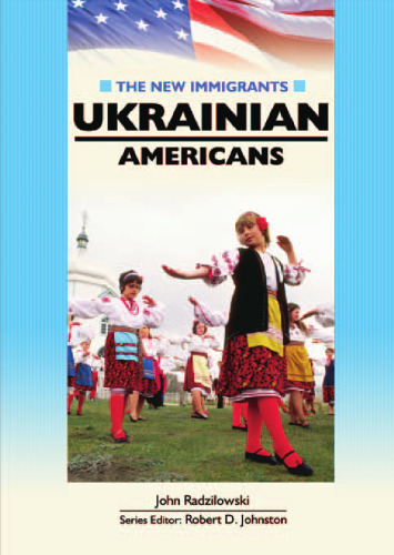 Ukrainian Americans (The New Immigrants)