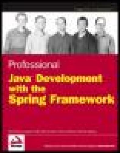 Professional Java Development with the Spring Framework