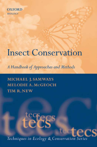 Insect Conservation: A Handbook of Approaches and Methods (Techniques in Ecology and Conservation)