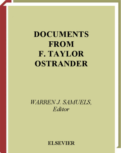 Documents from F. Taylor Ostrander, Volume 23B (Research in the History of Economic Thought and Methodology)