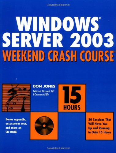 Windows Server 2003 Weekend Crash Course