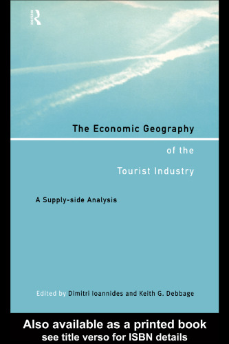 The Economic Geography of the Tourist Industry: A Supply-Side Analysis