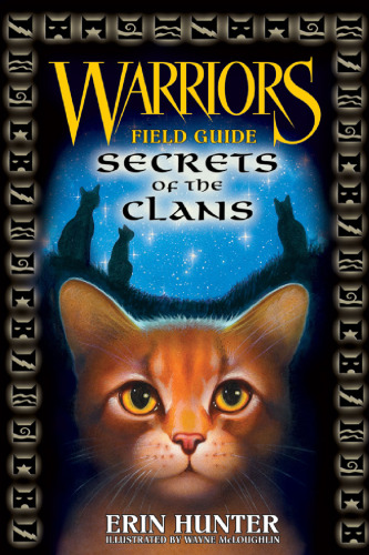 Warriors Field Guide: Secrets of the Clans