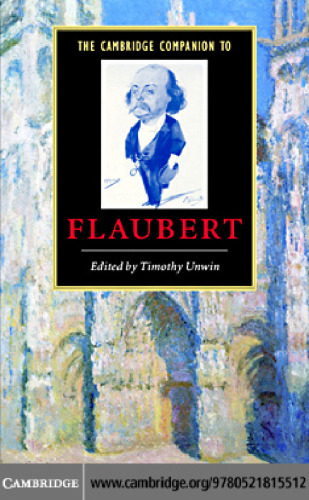 The Cambridge Companion to Flaubert (Cambridge Companions to Literature)