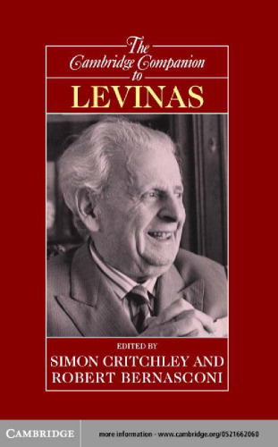 The Cambridge Companion to Levinas (Cambridge Companions to Philosophy)