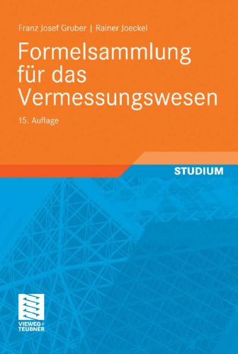 Formelsammlung für das Vermessungswesen 15. Auflage (Studium)