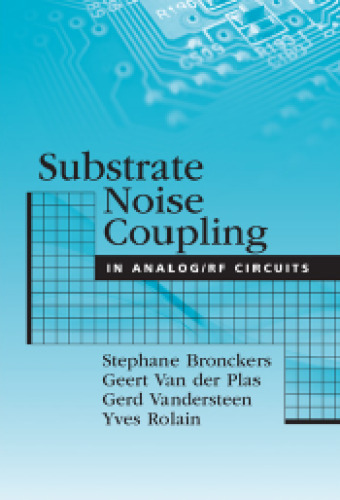 Substrate Noise Coupling in Analog RF Circuits (Artech House Microwave Library)