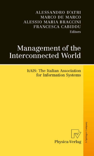 Management of the Interconnected World: ItAIS: The Italian Association for Information Systems