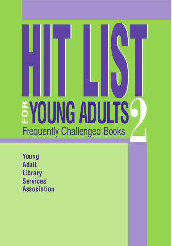 Hit List for Young Adults 2: Frequently Challenged Books