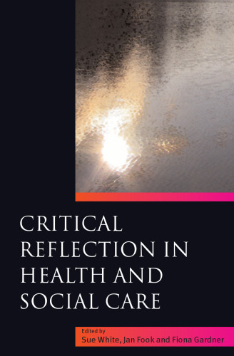 Critical Reflection in Health and Social Care