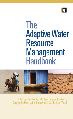 The Adaptive Water Resource Management Handbook