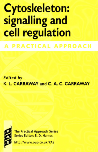 Cytoskeleton: Signalling and Cell Regulation: A Practical Approach