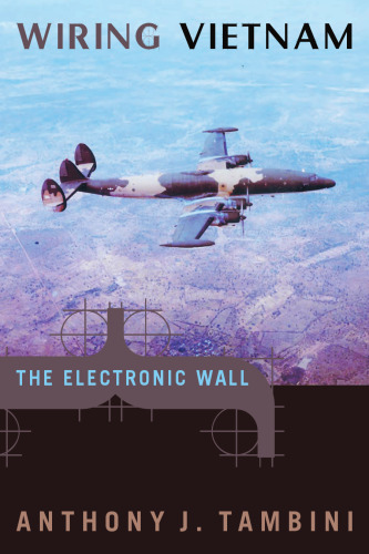 Wiring Vietnam: The Electronic Wall