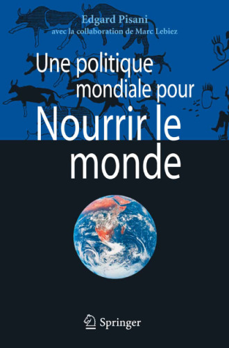 Une politique mondiale pour nourrir le monde