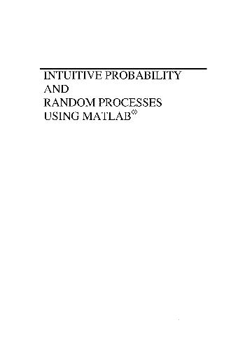 Intuitive Probability and Random Processes using MATLAB