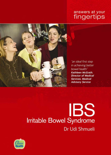 Irritable Bowel Syndrome: Answers at Your Fingertips (Class Health)