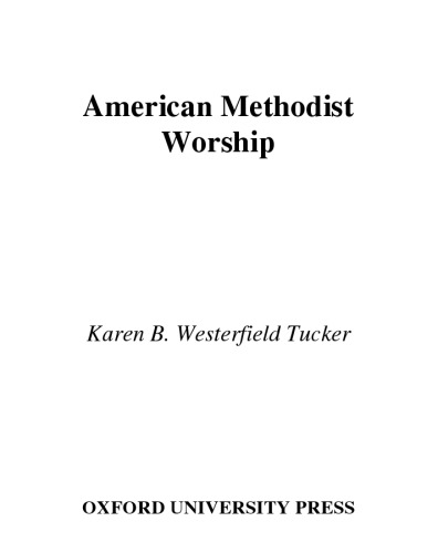 American Methodist Worship (Religion in America)