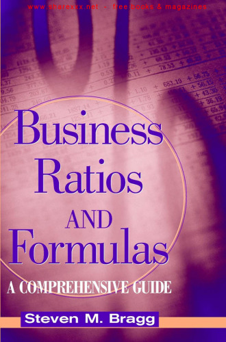 Business Ratios and Formulas: A Comprehensive Guide (2002)